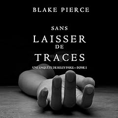 Sans Laisser de Traces [Without Leaving Traces] Audiolibro Por Blake Pierce arte de portada