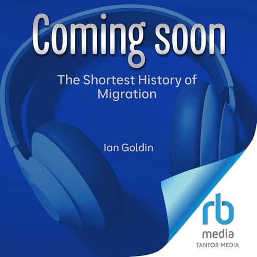 The Shortest History of Migration cover art