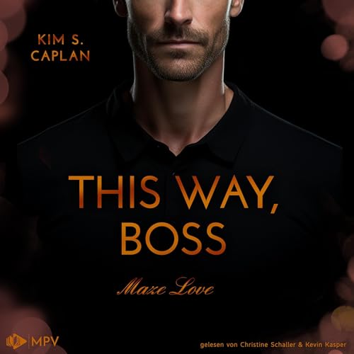 This Way, Boss (German Edition) Audiobook By Kim S. Caplan cover art