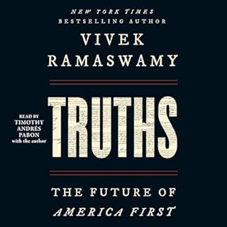 Truths Audiobook By Vivek Ramaswamy cover art