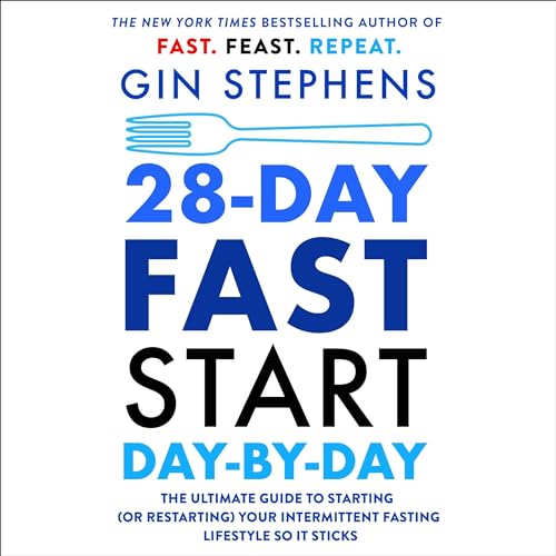 28-Day Fast Start Day-by-Day Audiolibro Por Gin Stephens arte de portada