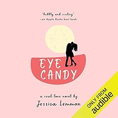 Eye Candy Audiolibro Por Jessica Lemmon arte de portada