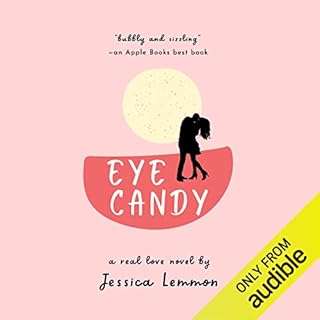 Eye Candy Audiobook By Jessica Lemmon cover art