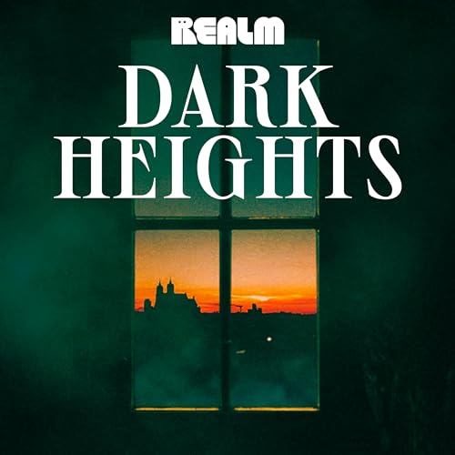 Dark Heights Podcast Por Realm arte de portada