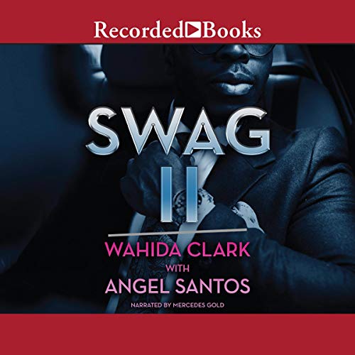 Swag II Audiolibro Por Angel Santos, Wahida Clark arte de portada