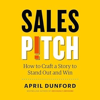 Sales Pitch Audiobook By April Dunford cover art