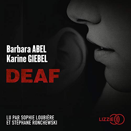 Deaf [French Version] Audiobook By Yvan Fauth, Barbara Abel, Karine Giebel cover art