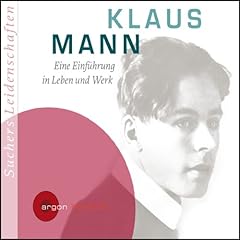 Klaus Mann. Eine Einführung in Leben und Werk Titelbild