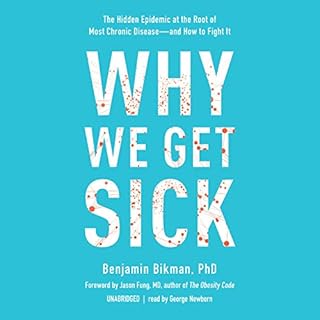 Why We Get Sick Audiolibro Por Benjamin Bikman PhD arte de portada