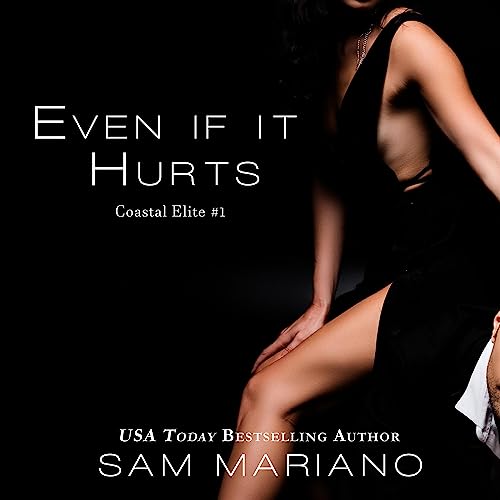 Even If It Hurts Audiobook By Sam Mariano cover art