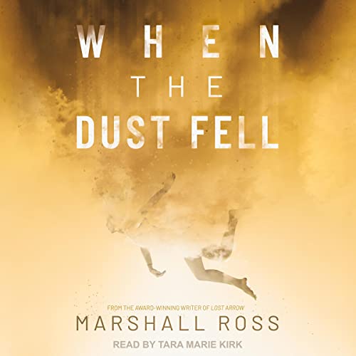 When the Dust Fell Audiobook By Marshall Ross cover art