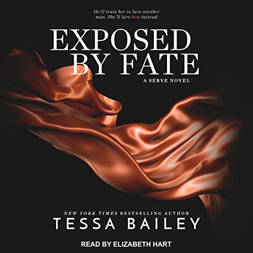 Exposed by Fate Audiolibro Por Tessa Bailey arte de portada