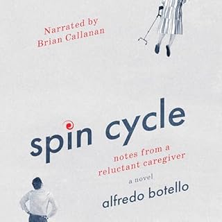 Spin Cycle Audiolibro Por Alfredo Botello arte de portada