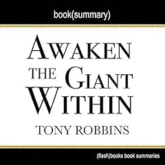 Summary of Awaken the Giant Within by Tony Robbins copertina