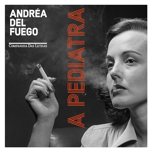 A pediatra Audiolivro Por Andréa Del Fuego capa