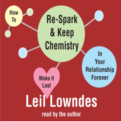 Diseño de la portada del título How to Re-Spark and Keep Chemistry in Your Relationship Forever