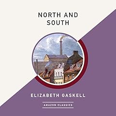 North and South (AmazonClassics Edition) Audiobook By Elizabeth Gaskell cover art