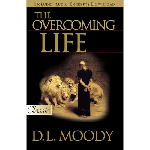 The Overcoming Life Audiobook By D.L. Moody cover art