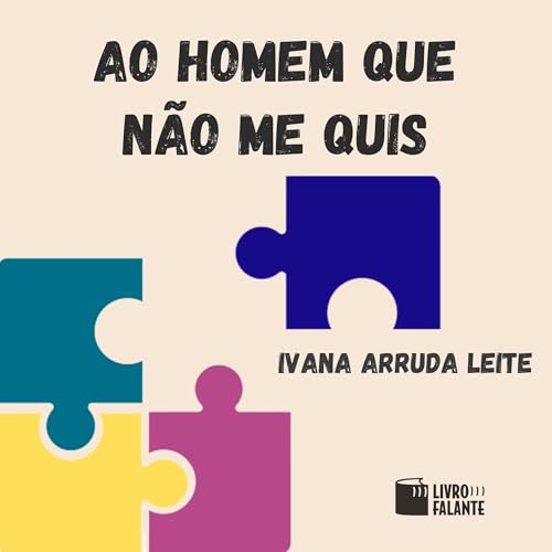 Ao homem que não me quis [To the Man Who Didn't Want Me] cover art