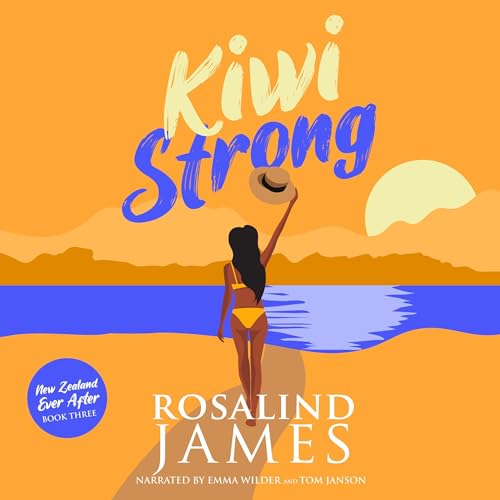 Kiwi Strong Audiobook By Rosalind James cover art