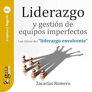 GuíaBurros: Liderazgo y gestión de equipos imperfectos Audiobook By Zacarías Romero cover art