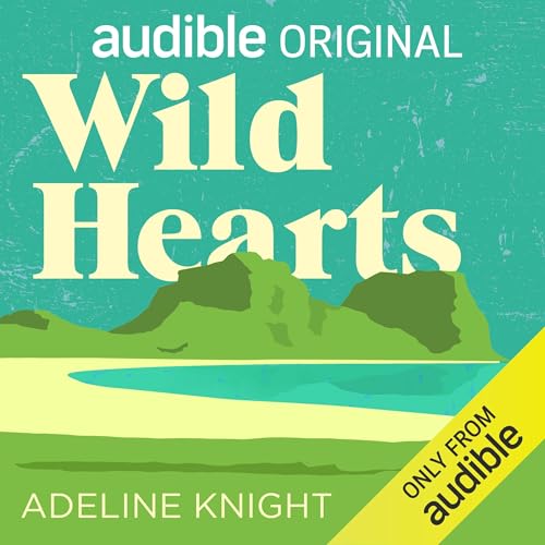 Wild Hearts Audiolibro Por Adeline Knight arte de portada