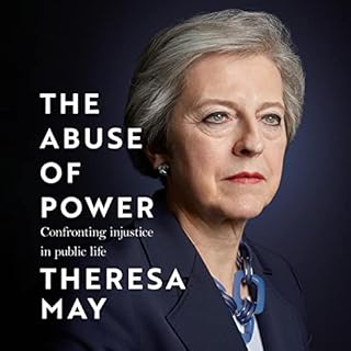 The Abuse of Power Audiobook By Theresa May cover art