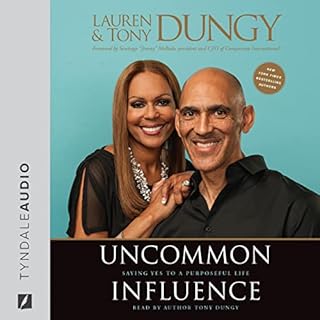 Uncommon Influence Audiobook By Tony Dungy, Lauren Dungy, Santiago Mellado - foreword cover art