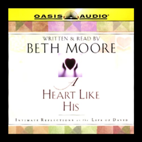 A Heart Like His Audiolibro Por Beth Moore arte de portada