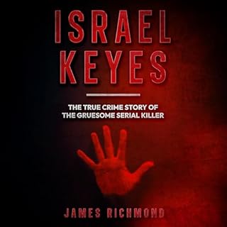 Israel Keyes Audiobook By James Richmond cover art