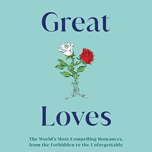 Great Loves Audiobook By DK cover art