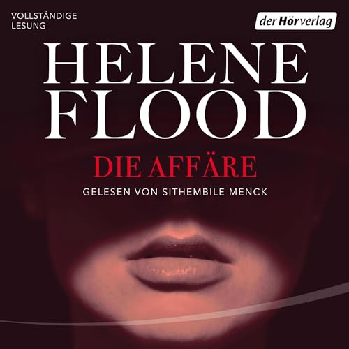 Die Affäre Audiobook By Helene Flood, Ursel Allenstein - Übersetzer cover art