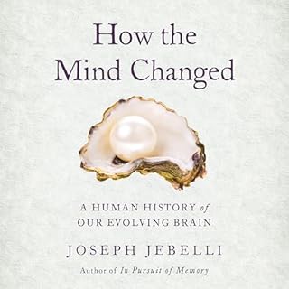 How the Mind Changed Audiolibro Por Joseph Jebelli arte de portada