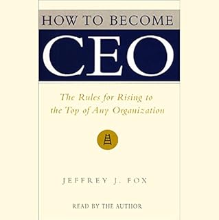 How to Become CEO Audiolibro Por Jeffrey J. Fox arte de portada