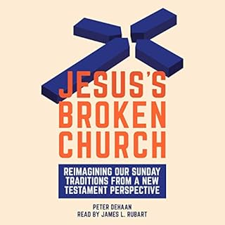 Jesus's Broken Church Audiobook By Peter DeHaan cover art