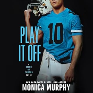 Play It Off Audiobook By Monica Murphy cover art