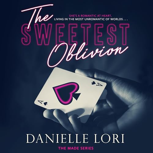 The Sweetest Oblivion Audiolivro Por Danielle Lori capa