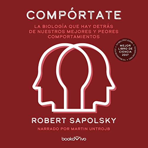 Compórtate Audiolibro Por Robert M. Sapolsky arte de portada