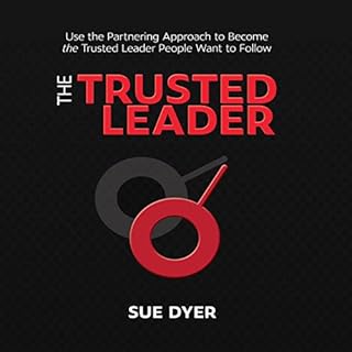 The Trusted Leader Audiobook By Sue Dyer cover art