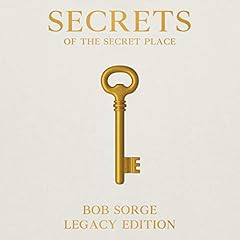 Secrets of the Secret Place Legacy Edition cover art