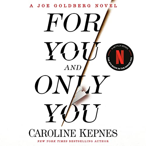 For You and Only You Audiolibro Por Caroline Kepnes arte de portada