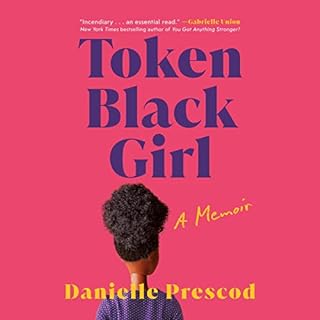 Token Black Girl Audiobook By Danielle Prescod cover art