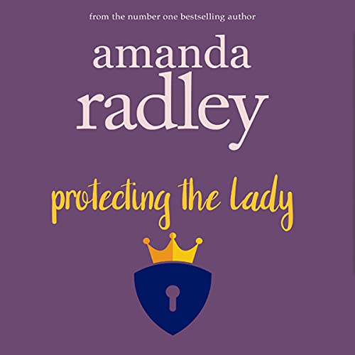 Protecting the Lady Audiolivro Por Amanda Radley capa