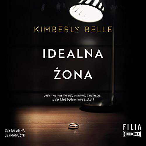 Idealna żona Audiobook By Kimberly Belle cover art