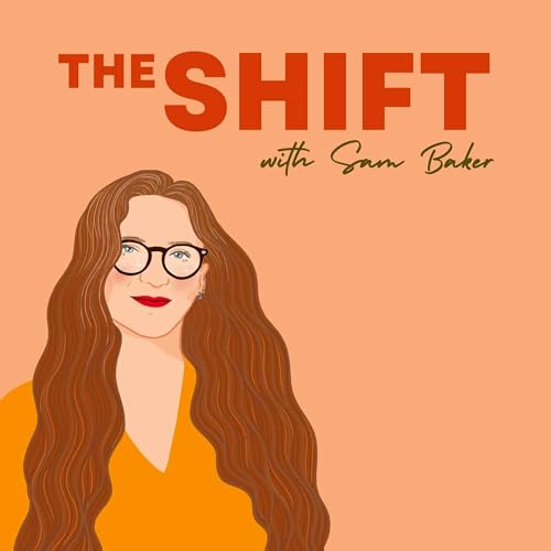 The Shift with Sam Baker cover art