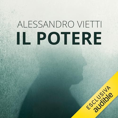 Il potere Audiolivro Por Alessandro Vietti capa