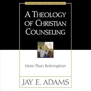 A Theology of Christian Counseling Audiolibro Por Jay E. Adams arte de portada