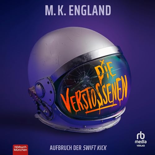 Die Verstoßenen [The Outcasts] Audiolibro Por M. K. England arte de portada