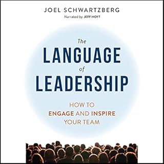 The Language of Leadership Audiobook By Joel Schwartzberg cover art