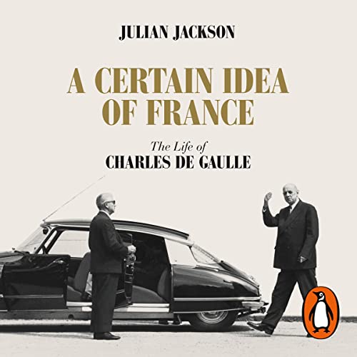 A Certain Idea of France Audiolibro Por Julian Jackson arte de portada